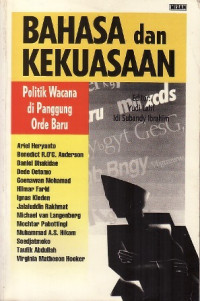 Image of Bahasa Dan Kekuasaan : Politik Wacana Di Oanggung Orde Baru