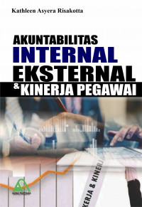 Image of Akuntabilitas Internal, Eksternal, dan Kinerja Pegawai