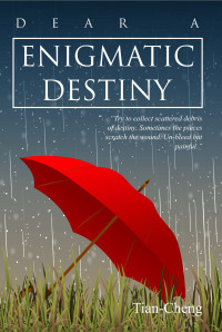 Image of Enigmatic destiny: dear A