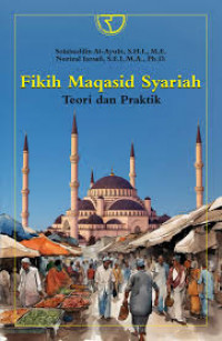 Image of Fiqih Maqasid Syariah: Teori dan Praktik