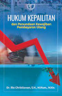 Image of Hukum Kepailitan : Dan Penundaan Kewajiban Pembayaran Utang