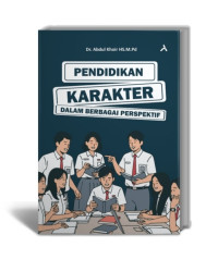 Image of PENDIDIKAN KARAKTER DALAM BERBAGAI PERSPEKTIF
