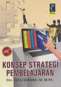Image of Konsep Setrategi Pembelajaran (Edisi Revisi)