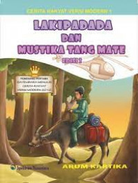 Image of Lakipadada Dan Mustika Tang Mate Edisi 2 : Cerita Rakyat Versi Modern 1