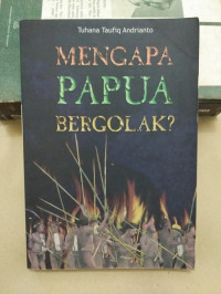 Image of Mengapa Papua Bergolak?