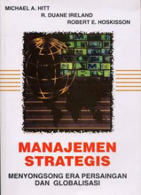Image of Manajemen Strategis : Menyongsong Era Persaingan Dan Globalisasi