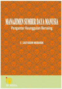 Image of Manajemen Sumber Daya Manusia : Pengantar Keunggulan Bersaing
