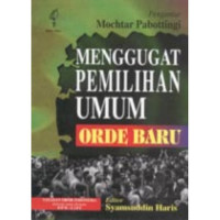 Image of Menggugat Pemilihan Umum : Orde Baru