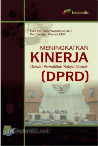 Image of Meningkatkan Kinerja Dewan Perwakilan Rakyat Daerah (DPRD)