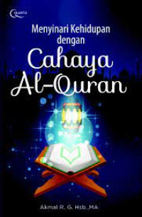 Image of Menyinari Kehidupan Dengan Cahaya Al-Quran