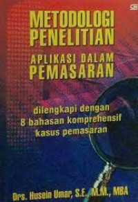 Image of Metodologi Penelitian : Aplikasi Dalam Pemasaran