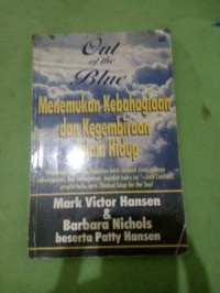Image of Out Of The Blue : Menemukan Kebahagiaan Dan Kegembiraan Dalam Hidup