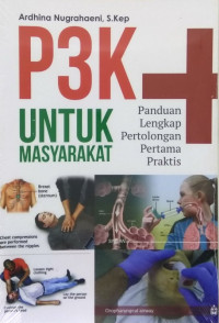 Image of P3K Untuk Masyarakat : Panduan Lengkap Pertolongan Pertama Praktis