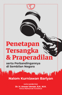 Image of Penetapan Tersangka & Praperadilan : Serta Perbandingan Di Sembilan Negara