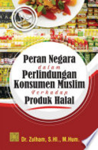 Image of Peran Negara Dalam Perlindungan Konsumen Muslim Terhadap Makanan Halal