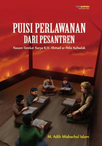 Image of Puisi Perlawanan dari Pesantren : Nazam Tarekat Karya K.H. Ahmad Ar-Rifai Kalisalak