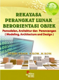 Image of Rekayasa Perangkat Lunak Berorientasi Objek (Pemodelan, Arsitektur dan Perancangan)