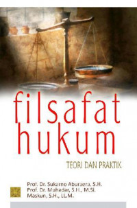 Image of Filsafat Hukum : Teori Dan Praktik