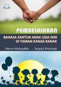 Image of PEMBELAJARAN BAHASA SANTUN ANAK USIA DINI DI TAMAN KANAK-KANAK