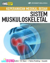 Image of Keperawatan Medikal Bedah : Sistem Muskuloskeletal