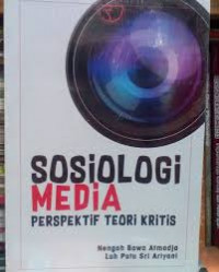 Image of Sosiologi Media : Perspektif Teori Kritis