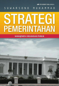 Image of Strategi Pemerintahan : Manajemen Organisasi Publik