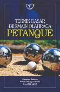 Image of Teknik Dasar Bermain Petanque