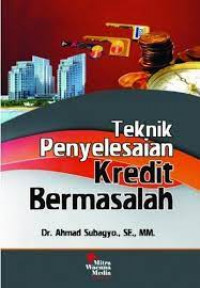 Image of Teknik Penyelesaian Kredit Bermasalah