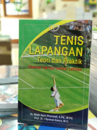 Image of Tenis Lapangan : Teori Dan Praktik (Disertai Variasi-Variasi Latihan)