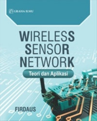 Image of Wireless Sensor Network ; Teori dan Aplikasi