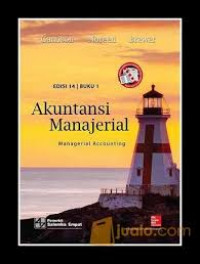 Image of Akuntansi Manajerial : Managerial Accounting (Ed.14, Buku 1)