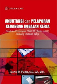 Image of Akuntansi Dan Pelaporan Keuangan Imbalan Kerja : Panduan PSAK 24 ( Revisi 2010) Tentang Imbalan Kerja