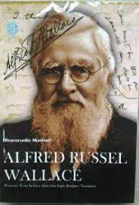 Image of Alfred Russel Wallace : Pencetus Teori Seleksi Alam Dan Garis Imajiner Nusantara