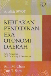 Image of Analisis SWOT ; Kebijakan Pendidikan Era Otonomi Daerah
