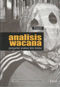 Image of Analisis Wacana ; Pengantar Analisis Teks Media