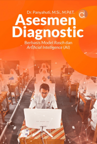 Image of Asesmen Diagnostic Berbasis Model Rasch dan Artificial Intelligence (AI)
