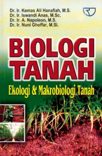 Image of Biologi Tanah ; Ekologi & Makrobiologi Tanah