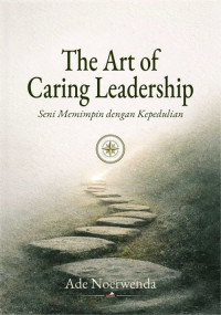 Image of The Art Of Caring Leadership