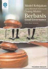 Image of Model Kebijakan Yang Memihak Kelompok/ Orang Miskin Berbasis Good Governance