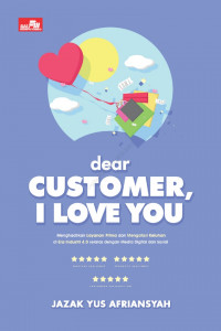 Image of Dear Customer I Love You
