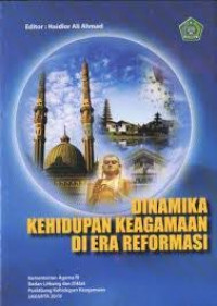 Image of Dinamika Kehidupan Keagamaan DiEra Reformasi