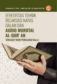 Image of Efektifitas tehnik relaksasi nafas dalam dan audio murotal Al-Qur'an terhadap nyeri persalinan kala 1 