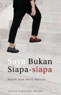 Image of Saya bukan siapa-siapa rekam jejak Retno Marsudi