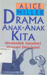 Image of Drama Anak-Anak Kita : Membedah Sanubari Mencari Diri Sejati