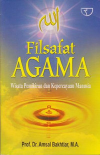 Image of Filsafat Agama : Wisata Pemikiran Dan Kepercayaan Manusia
