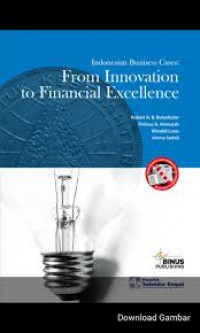Image of Indonesian Business Cases : From Innovation To Financial Excellence