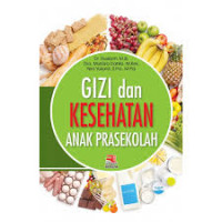 Image of Gizi dan Kesehatan Anak Prasekolah