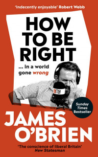 Image of How to Be Right