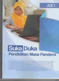 Image of Suka Duka Pendidikan Masa Pandemi Jilid 1