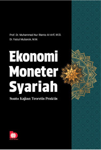 Image of Ekonomi moneter syariah: suatu kajian teoritis praktis